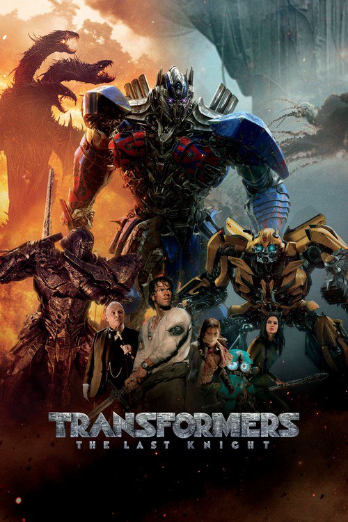Transformeri: Pēdējais bruņinieks /  Transformers: The Last Knight
